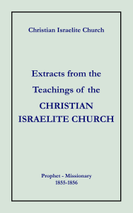 Extracts from the Teachings of the Christian Israelite Church - Prophet Missionary Journal 1855-1856